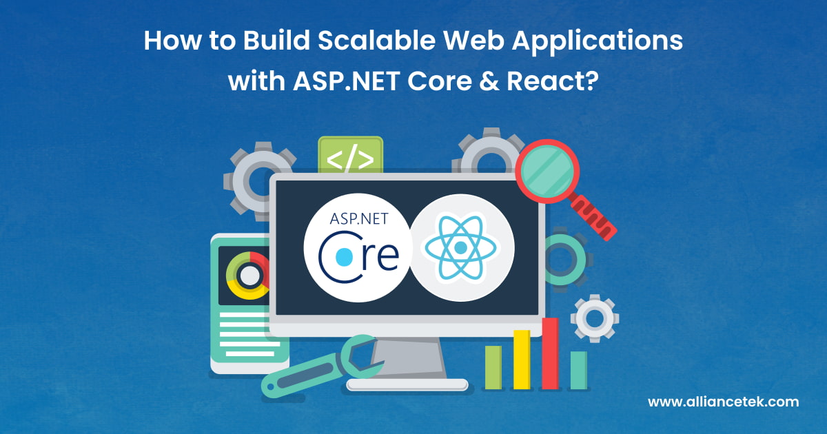 Build Scalable Web Applications with ASP.NET Core and React