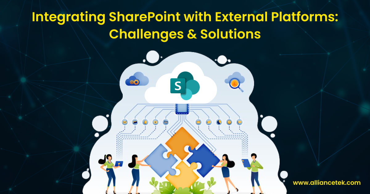 Integrating SharePoint with External Platforms: Challenges and Solutions