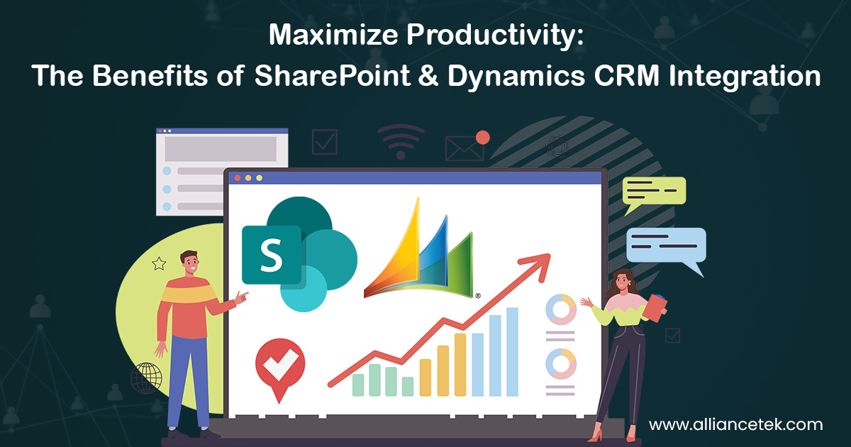 Maximize Productivity: The Benefits of SharePoint and Dynamics CRM Integration