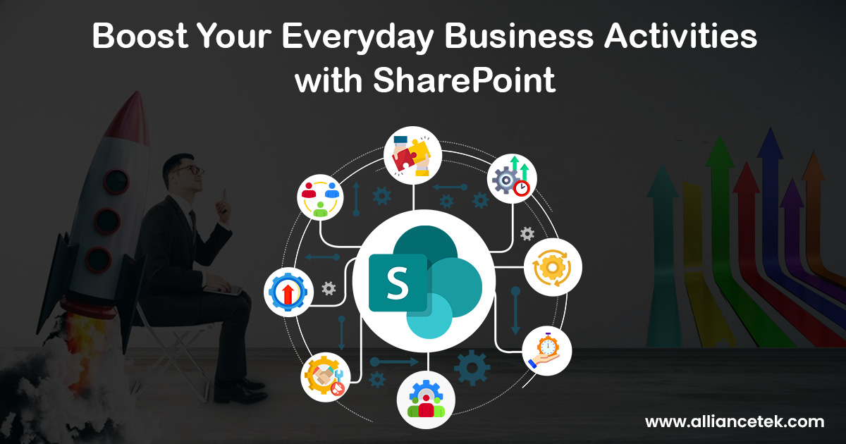 Boost Your Everyday Business Activities with SharePoint