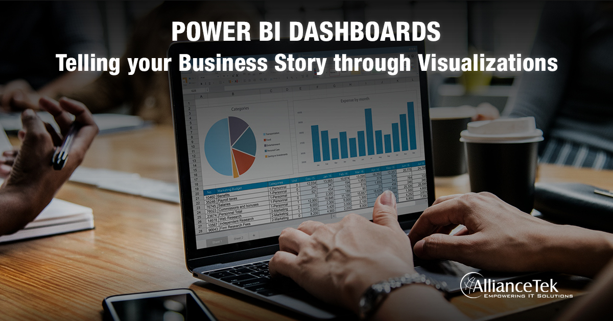 Power BI Dashboards – Telling your Business Story through Visualizations